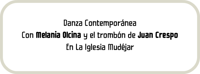 Danza Contemporánea Con Melania Olcina y el trombón de Juan Crespo En La Iglesia Mudéjar